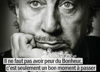 Graine d'Eden - Citation Romain Gary - Il ne faut pas avoir peur du Bonheur, c'est seulement un bon moment à passer.