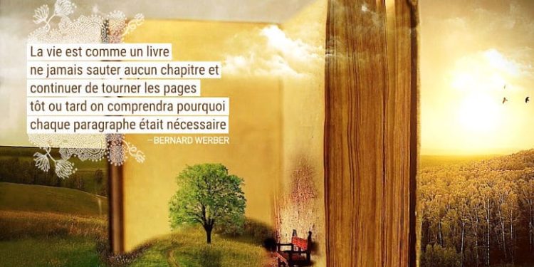 La Vie Est Comme Un Livre : Ne Jamais Sauter Aucun Chapitre Et ...